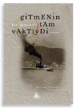 Gitmenin Tam Vaktiydi