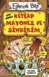 Ketçap Mayonez ve Sindirim