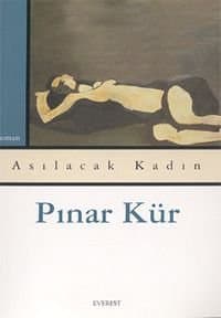 Asılacak Kadın