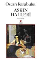 Aşkın Halleri