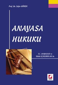 Anayasa Hukuku / T.C Anayasası ve TBMM Eki ile