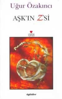 Aşk'ın "Z"si...
