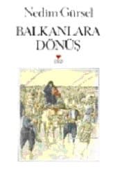 Balkanlara Dönüş