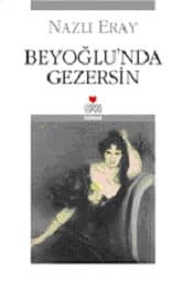 Beyoğlu`nda Gezersin