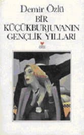 Bir Küçükburjuvanın Gençlik Yılları
