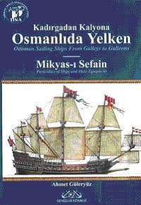 Kadırgadan Kalyona Osmanlıda Yelken
