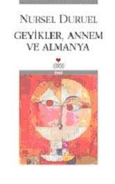 Geyikler, Annem ve Almanya