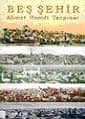Beş Şehir