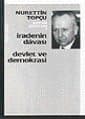 İradenin Davası - Devlet Ve Demokrasi