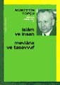 İslâm ve İnsan - Mevlâna ve Tasavvuf