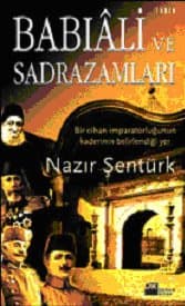 Babıâli ve Sadrazamları