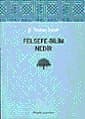 Felsefe-Bilim Nedir?