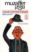 Çanak Çömlek Patladı