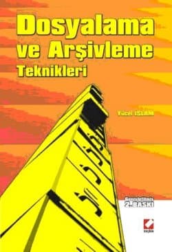 Dosyalama ve Arşivleme Teknikleri