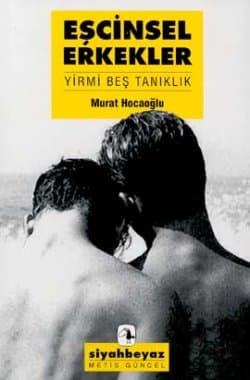 Eşcinsel Erkekler Yirmi Beş Tanıklık