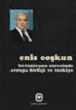 Bütünleşme Sürecinde Avrupa Birliği ve Türkiye
