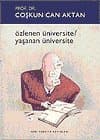 Özlenen Üniversite/ Yaşanan Üniversite