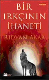 Bir Irkçının İhaneti