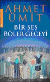 Bir Ses Böler Geceyi