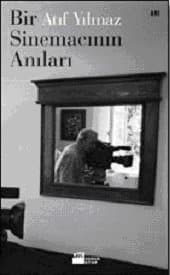 Bir Sinemacının Anıları