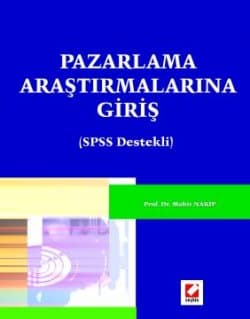 Pazarlama Araştırmalarına Giriş (SPSS Destekli) 2. Baskı