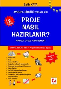 Proje Nasıl Hazırlanır? Avrupa Birliği Fonları İçin Project Cycle Management / CD`li