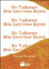 Bir Tutkunun Dile Getirilme Biçimi