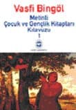 Metinli Çocuk ve Gençlik Kitapları Kılavuzu 1