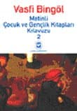 Metinli Çocuk ve Gençlik Kitapları Kılavuzu 2
