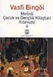 Metinli Çocuk ve Gençlik Kitapları Kılavuzu 4