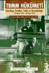 TBMM Hükümeti: 23 Nisan 1920 - 30 Ekim 1923