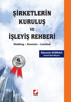 Şirketlerin Kuruluşu ve İşleyiş Rehberi