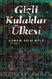 Gizli Kulaklar Ülkesi