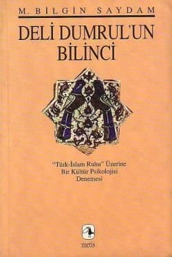 Deli Dumrul`un Bilinci