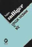 Çocuk Vicdanı ve Biz