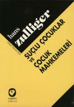 Suçlu Çocuklar ve Çocuk Mahkemeleri