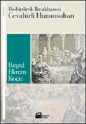 Cevahirli Hanımsultan Binbirdirek Batakhanesi