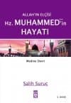 Allah'ın Elçisi Hz. Muhammed'in Hayatı - Cilt 2 - Medine Devri