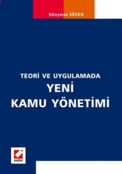 Yeni Kamu Yönetimi Teori ve Uygulamada