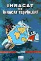 İhracat Ve İhracat Teşvikleri