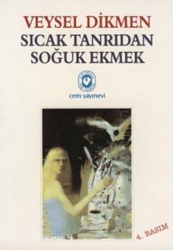 Sıcak Tanrıdan Soğuk Ekmek