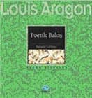 Poetik Bakış Louis Aragon