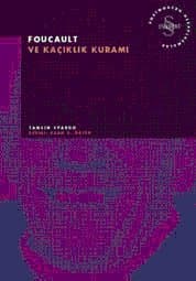 Foucault ve Kaçıklık Kuramı