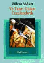 Ve, Tanrı Onları Cezalandırdı