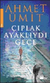 Çıplak Ayaklıydı Gece