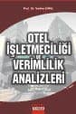 Otel İşletmeciliği Ve Verimlilik Analizleri
