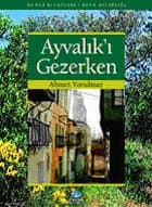 Ayvalık'ı Gezerken