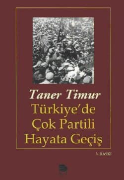 Türkiye`de Çok Partili Hayata Geçiş