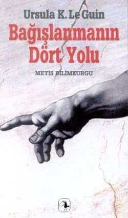 Bağışlanmanın Dört Yolu
