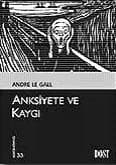 Anksiyete ve Kaygı